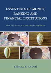E-book, Essentials of Money, Banking and Financial Institutions : With Applications to the Developing World, Lexington Books