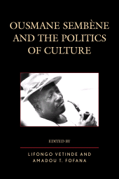 E-book, Ousmane Sembene and the Politics of Culture, Lexington Books