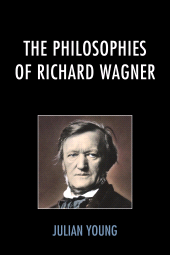eBook, The Philosophies of Richard Wagner, Lexington Books