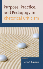 E-book, Purpose, Practice, and Pedagogy in Rhetorical Criticism, Black, Edwin, Lexington Books