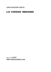 E-book, La ciudad indiana, Linkgua Ediciones