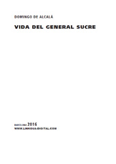 E-book, Vida del general Sucre, Alcalá, Domingo de., Linkgua Ediciones