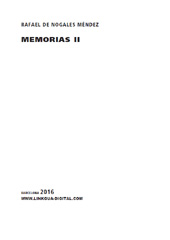 E-book, Memorias II, Nogales Méndez, Rafael de., Linkgua Ediciones