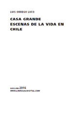 E-book, Casa Grande : escenas de la vida en Chile, Linkgua Ediciones