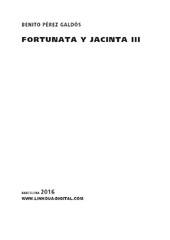 E-book, Fortunata y Jacinta III, Pérez Galdós, Benito, 1843-1920, Linkgua Ediciones