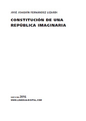 E-book, Constitución de una República imaginaria, Fernández Lizardi, José Joaquín, Linkgua Ediciones