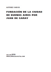 E-book, Fundación de la ciudad de Buenos Aires por Juan de Garay, Linkgua Ediciones