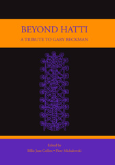 E-book, Beyond Hatti : A Tribute to Gary Beckman, Lockwood Press
