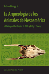 eBook, La Arqueologia de los Animales de Mesoamerica, Lockwood Press