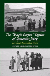 E-book, Magic Carpet Exodus of Yemenite Jewry : An Israeli Formative Myth, Liverpool University Press