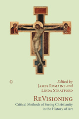 E-book, ReVisioning : Critical Methods of Seeing Christianity in the History of Art, The Lutterworth Press