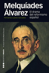 E-book, Melquíades Álvarez : el drama del reformismo español, Suárez González, Fernando, Marcial Pons Historia