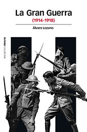 E-book, La Gran Guerra (1914-1948), Lozano, Álvaro, Marcial Pons Historia