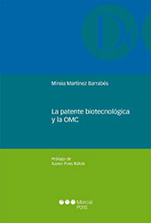E-book, La patente biotecnológica y la OMC, Martínez Barrabés, Mireia, Marcial Pons Ediciones Jurídicas y Sociales