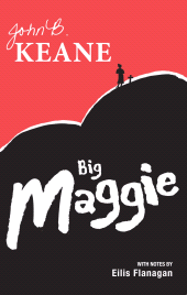 E-book, Big Maggie : Schools edition with notes by Eilis Flanagan, Mercier Press