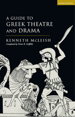 eBook, Guide To Greek Theatre And Drama, Methuen Drama