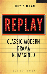 E-book, Replay : Classic Modern Drama Reimagined, Methuen Drama