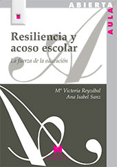 eBook, Resiliencia y acoso escolar : la fuerza de la educación, Reyzábal, María Victoria, La Muralla