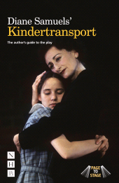 eBook, Diane Samuels' Kindertransport : The author's guide to the play, Nick Hern Books