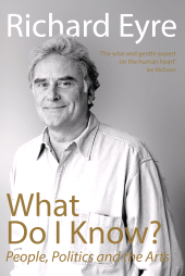 E-book, What Do I Know? : People, Politics and the Arts, Nick Hern Books