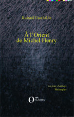 E-book, À l'Orient de Michel Henry, Vaschalde, Roland, Orizons