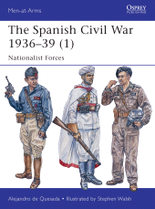 eBook, The Spanish Civil War 1936-39 (1) : Nationalist Forces, Osprey Publishing