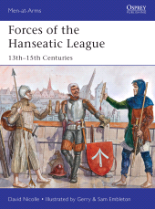 eBook, Forces of the Hanseatic League : 13th-15th Centuries, Osprey Publishing