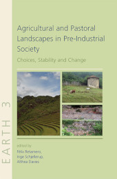 E-book, Agricultural and Pastoral Landscapes in Pre-Industrial Society : Choices, Stability and Change, Oxbow Books
