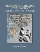 E-book, Medicine and Healing in the Ancient Mediterranean, Oxbow Books