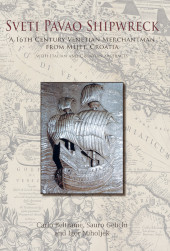 E-book, Sveti Pavao Shipwreck : A 16th century Venetian merchantman from Mljet, Croatia, Oxbow Books
