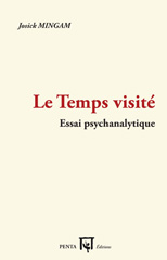 E-book, Le temps visité : Essai psychanalytique, Editions PENTA