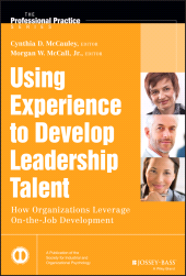 E-book, Using Experience to Develop Leadership Talent : How Organizations Leverage On-the-Job Development, Pfeiffer
