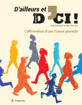 E-book, D'ailleurs et d'ici : Numéro 1 : L'affirmation d'une France plurielle, Éditions Philippe Rey