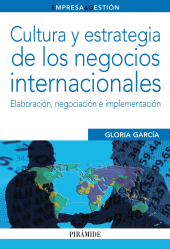 E-book, Cultura y estrategia de los negocios internacionales : Elaboración, negociación e implementación, Ediciones Pirámide