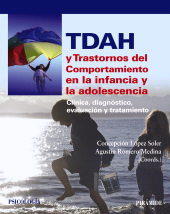 E-book, TDAH y Trastornos del Comportamiento en la infancia y la adolescencia : Clínica, diagnóstico, evaluación y tratamiento, Ediciones Pirámide