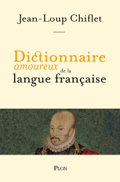 E-book, Dictionnaire amoureux de la langue française, Plon