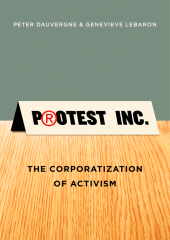 E-book, Protest Inc. : The Corporatization of Activism, Polity Press