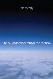 E-book, The Misguided Search for the Political, Polity Press