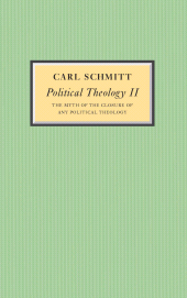 eBook, Political Theology II : The Myth of the Closure of any Political Theology, Polity Press