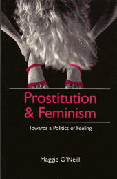 E-book, Prostitution and Feminism : Towards a Politics of Feeling, Polity Press