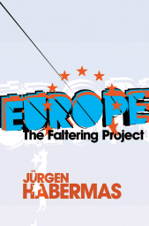E-book, Europe : The Faltering Project, Polity Press