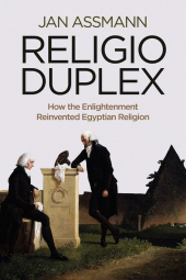 E-book, Religio Duplex : How the Enlightenment Reinvented Egyptian Religion, Polity Press