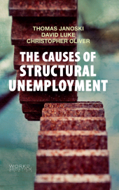 E-book, The Causes of Structural Unemployment : Four Factors that Keep People from the Jobs they Deserve, Polity Press
