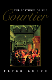 E-book, The Fortunes of the Courtier : The European Reception of Castiglione's Cortegiano, Polity Press