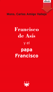 eBook, Francisco de Asís y el Papa Francisco, PPC Editorial