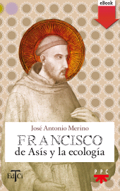 eBook, Francisco de Asís y la ecología, PPC Editorial