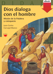 E-book, Dios dialoga con el hombre, PPC Editorial