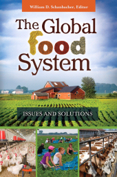 E-book, The Global Food System : Issues and Solutions, Praeger Publisher