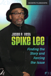E-book, Spike Lee : Finding the Story and Forcing the Issue, Praeger Publisher