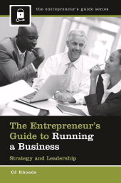 E-book, The Entrepreneur's Guide to Running a Business : Strategy and Leadership, Praeger Publisher